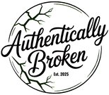 Authentically Broken